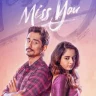 Miss You (2024) | Download Bollywood Movie
