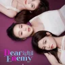 Dear Enemy S01 (Episode 22 – 24 Added) | Chinese Drama