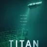 Titan: The OceanGate Submersible Disaster (2025) | Download Movie