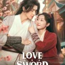 Love and Sword (Complete) | Chinese Drama